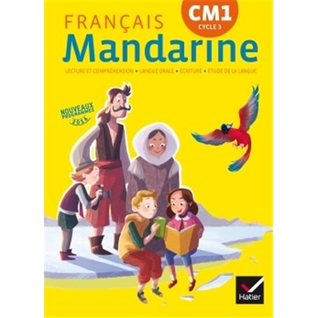 Mandarine Français CM1 éd. 2016 - Manuel de l'élève