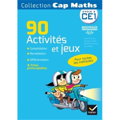 Cap Maths CE1 éd. 2016 - 90 Activités et jeux Consolidation, remédiation et différenciation