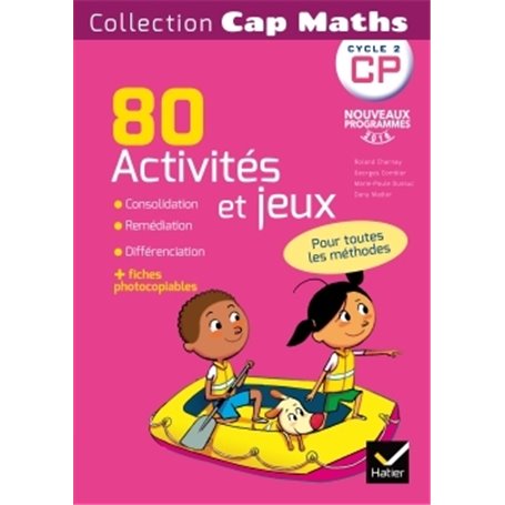 Cap Maths CP éd. 2016 - 80 Activités de consolidation, remédiation, différenciation