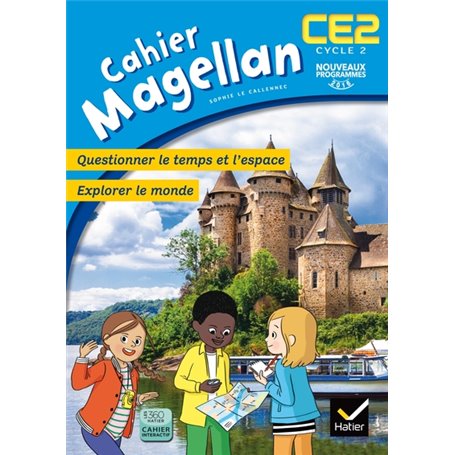 Magellan Questionner le temps et l'espace CE2 éd. 2016 - Cahier de l'élève