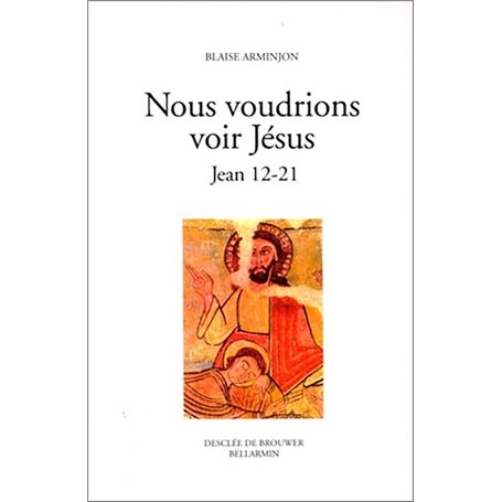 Nous voudrions voir Jésus