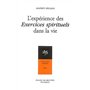 L'expérience des exercices spirituels dans la vie