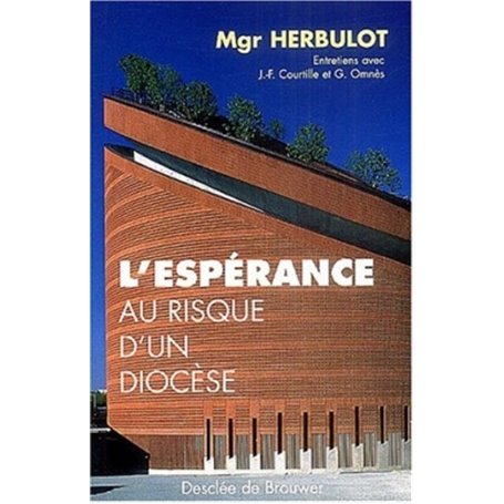 L'espérance au risque d'un diocèse