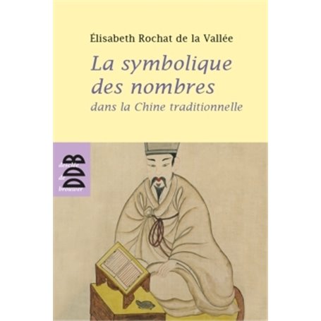 La symbolique des nombres dans la Chine traditionnelle