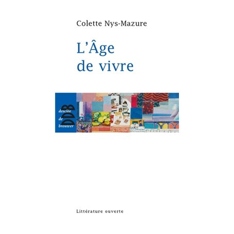 L'âge de vivre