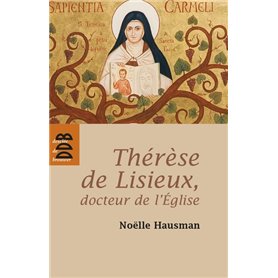 Thérèse de Lisieux, docteur de l'Eglise