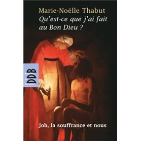 Qu'est-ce que j'ai fait au Bon Dieu ?