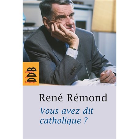 Vous avez dit catholique ?