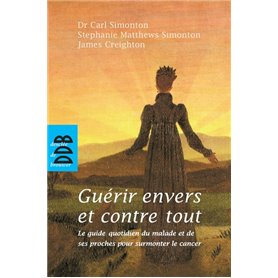 Guérir envers et contre tout