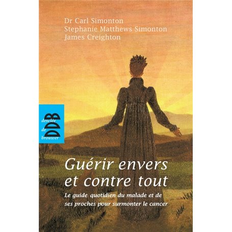 Guérir envers et contre tout