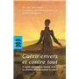 Guérir envers et contre tout