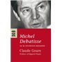 Michel Debatisse ou la révolution paysanne