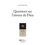 Questions sur l'amour de Dieu