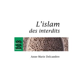 L'islam des interdits