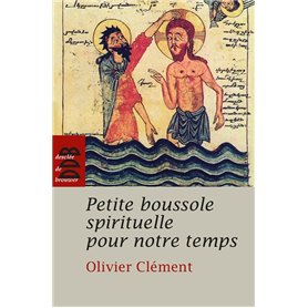 Petite boussole spirituelle pour notre temps