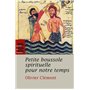 Petite boussole spirituelle pour notre temps