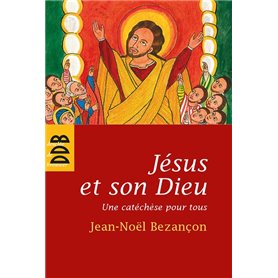 Jésus et son Dieu