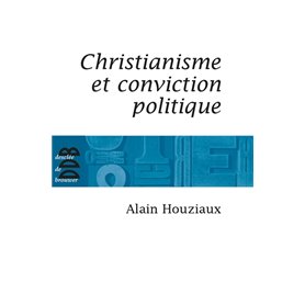 Christianisme et conviction politique