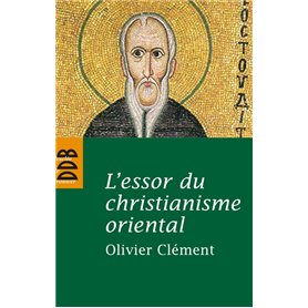 L'essor du christianisme oriental