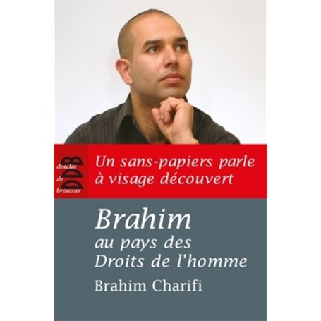 Brahim au pays des Droits de l'homme