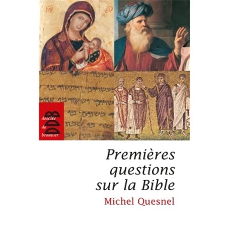 Premières questions sur la Bible