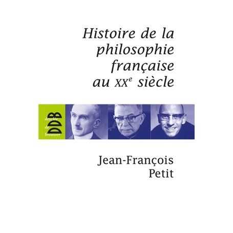 Histoire de la philosophie française au XXe siècle