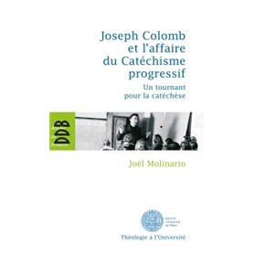 Joseph Colomb et l'affaire du Catéchisme progressif