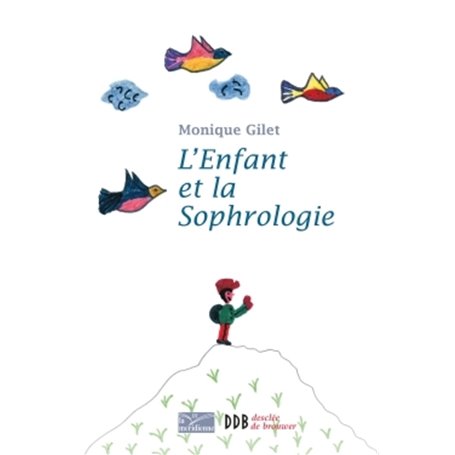 L'Enfant et la Sophrologie