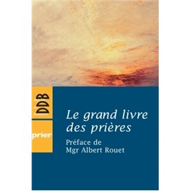 Le grand livre des prières