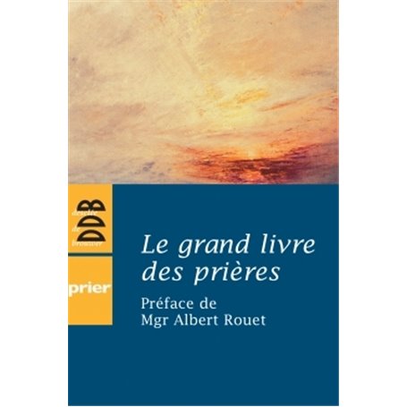 Le grand livre des prières