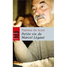 Petite vie de Marcel Légaut