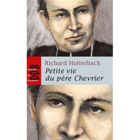 Petite vie du père Chevrier