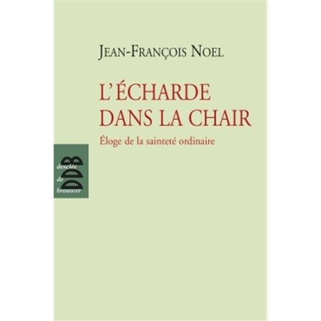 L'écharde dans la chair