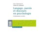 Langage, parole et discours en psychologie