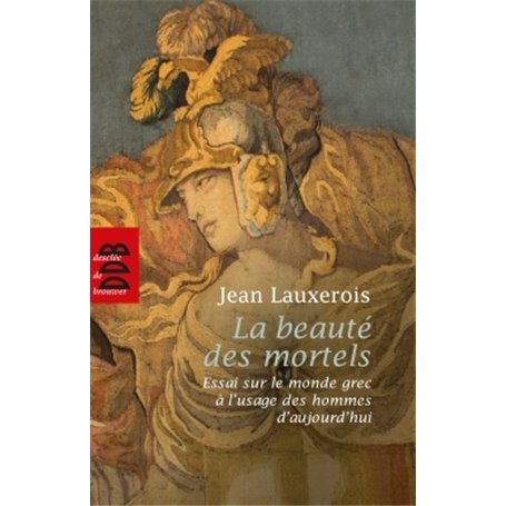 La beauté des mortels