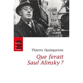 Que ferait Saul Alinsky ?