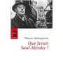 Que ferait Saul Alinsky ?