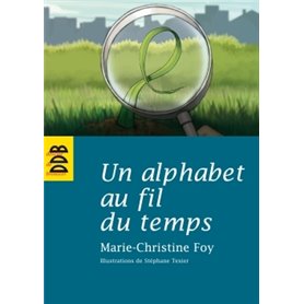 Un alphabet au fil du temps