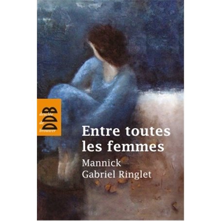 Entre toutes les femmes