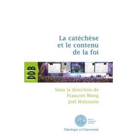 La catéchèse et le contenu de la foi