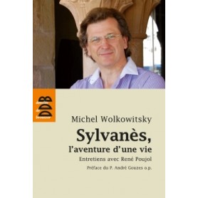 Sylvanès, l'aventure d'une vie