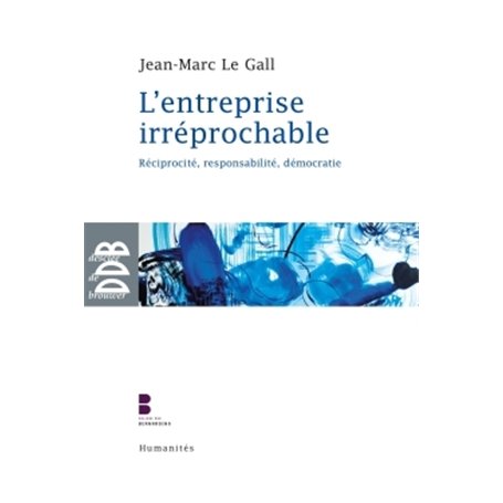 L'entreprise irréprochable