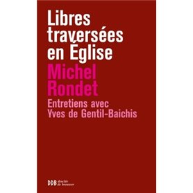 Libres traversées en Eglise