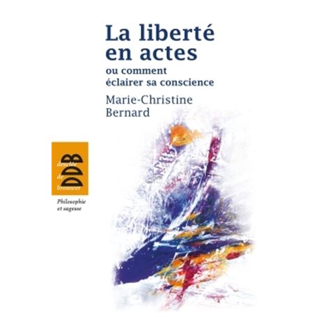 La liberté en actes