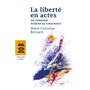 La liberté en actes