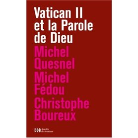 Vatican II et la Parole de Dieu