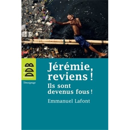 Jérémie, reviens !