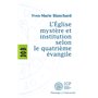 L'Eglise mystère et institution selon le quatrième évangile
