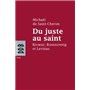 Du juste au saint