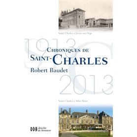 Chronique de Saint-Charles, 1913-2013